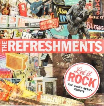 The Refreshments - Let It Rock Chuck Berry Tribute, 2013, NEW